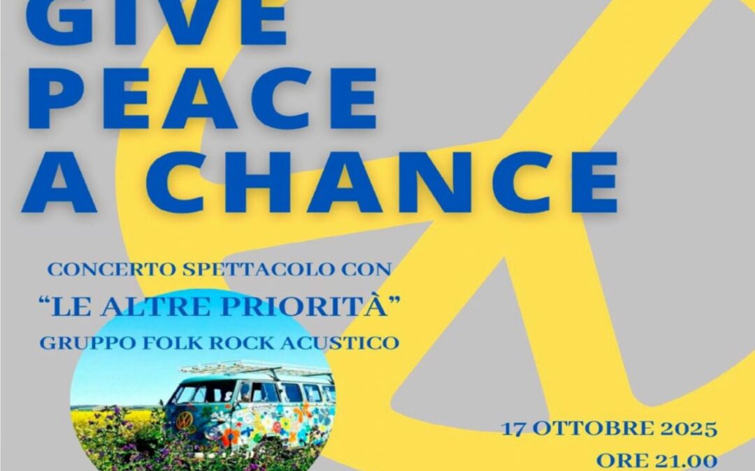Give Peace a Chance: un concerto pensato per il nostro desiderio di pace!