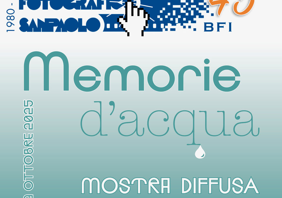 Memories of Water: the flow of life immortalized by the photographers of the San Carlo Group!