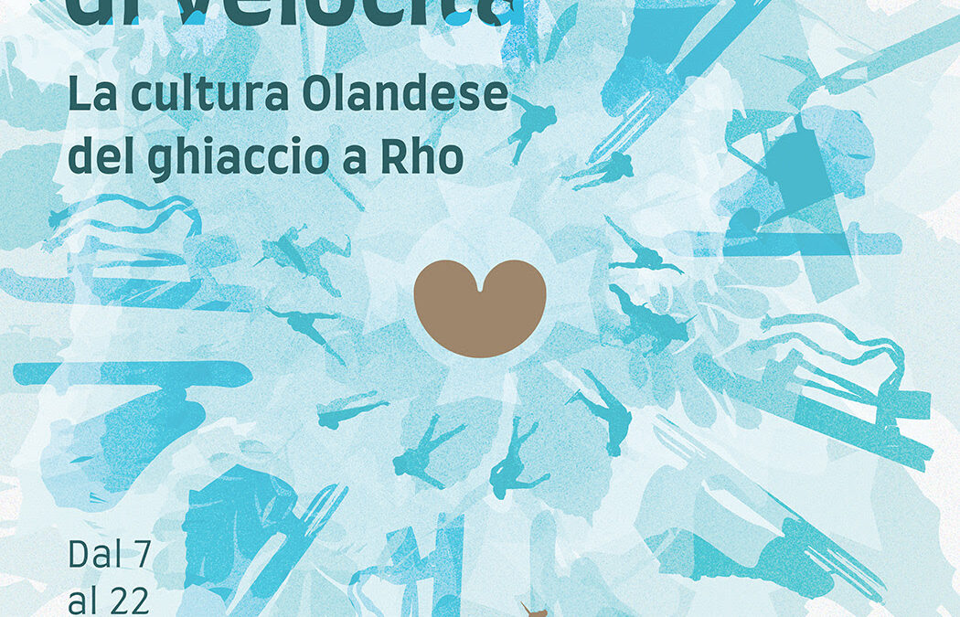 Storia e Gloria del Pattinaggio di Velocità – La cultura olandese del ghiaccio arriva a Rho