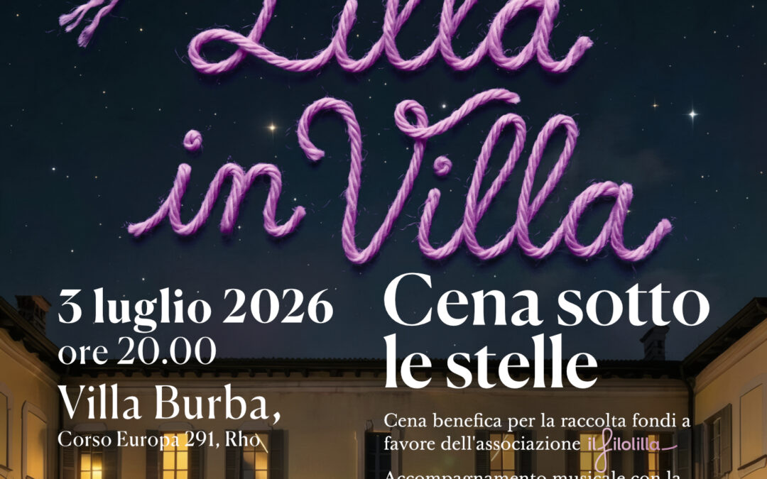 Lilla in Villa – cena benefica sotto le stelle