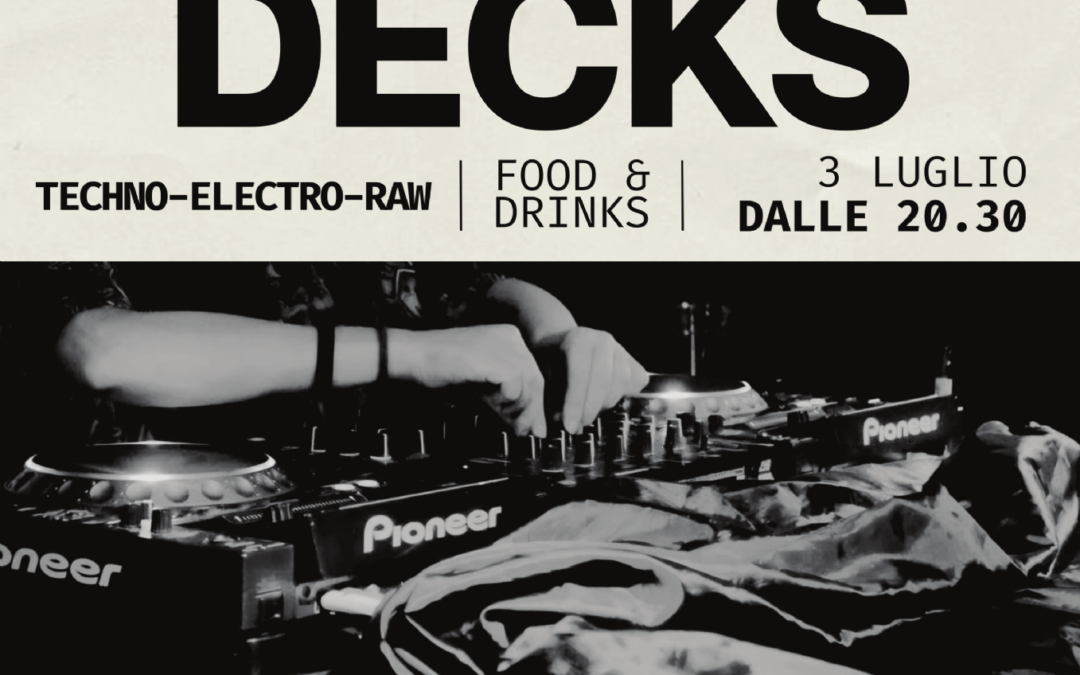 Open Decks – Serata per sperimentare e suonare una console DJ