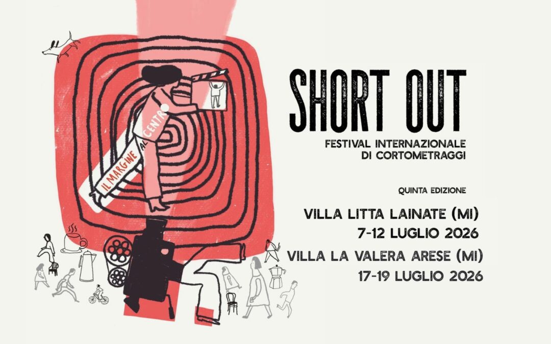 Short Out Festival – Dal 17 al 19 luglio a Arese
