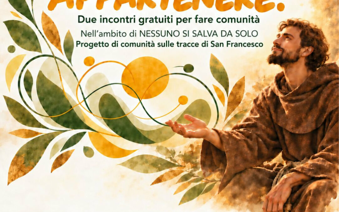 Spogliarsi, incontrarsi, appartenere – San Francesco